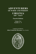 Adventurers of Purse and Person, Virginia, 1607-1624/5. Fourth Edition. Volume II, Families G-P