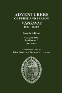 Adventurers of Purse and Person, Virginia, 1607-1624/5. Fourth Edition. Volume One, Families A-F, Part B
