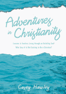 Adventures in Christianity