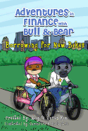 Adventures in Finance with Bull and Bear: Borrowing for New Bikes