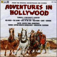 Adventures in Hollywood: Tiomkin, Salter, Farnon, Boughton [From Original Soundtracks a - Broughton/Salter/Tiomkin/Farnon