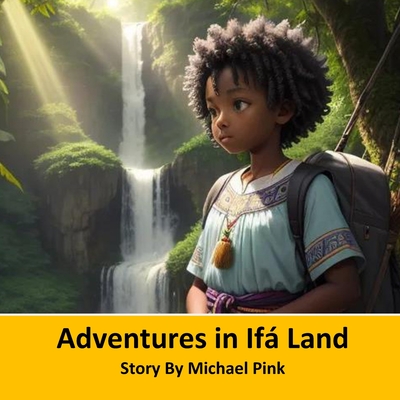 Adventures in If Land - Pink, Michael