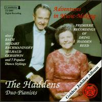 Adventures in Music-Making - Francis Roots Hadden (piano); Richard Hadden (piano); The Haddens