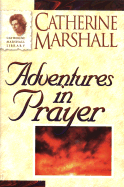 Adventures in Prayer