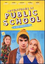 Adventures in Public School - Kyle Rideout