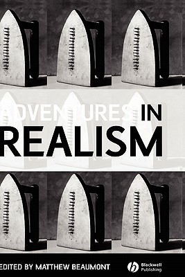 Adventures in Realism - Beaumont, Matthew (Editor)