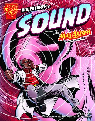 Adventures in Sound with Max Axiom, Super Scientist - Sohn, Emily, and Timmons, Anne
