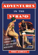 Adventures in the Strand: Arthur Conan Doyle and the Strand Magazine