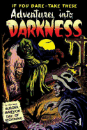Adventures Into Darkness: Issue One