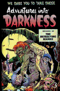 Adventures Into Darkness: Issue Three