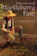 Adventures of Huckleberry Finn: Illustrated