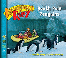 Adventures of Riley #3: South Pole Penguins