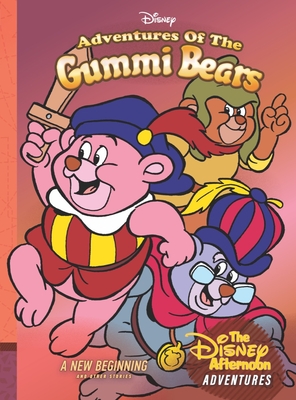 Adventures of the Gummi Bears: A New Beginning: Disney Afternoon Adventures Vol. 4 - Weiss, Bobbi Jg, and Gray, Doug, and Uzl, Anibal