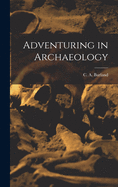 Adventuring in Archaeology