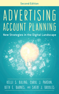 Advertising Account Planning: New Strategies in the Digital Landscape