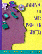 Advertising and Sales Promotion Strategy - Tellis, Gerald, and Tellis, Gerard J, Dr., PH.D.