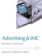 Advertising & IMC: Principles and Practice Plus New Mymarketinglab with Pearson Etext -- Access Card Package