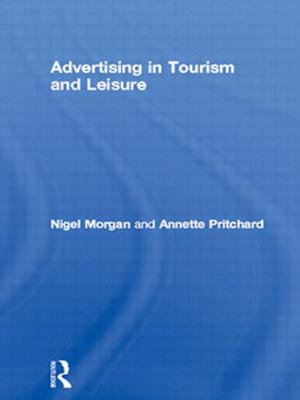 Advertising in Tourism and Leisure - Morgan, Nigel, and Pritchard, Annette