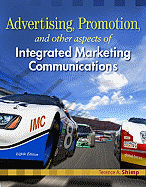 Advertising Promotion, and Other Aspects of Integrated Marketing Communications
