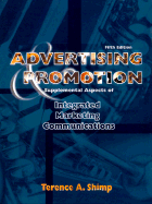 Advertising Promotion: And Supplemental Aspects of Integrated Marketing Communications