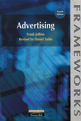 Advertising - Jefkins, Frank, and Yadin, Daniel