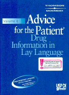 Advice for the Patient, Drug Information in Lay Language - Thomson PDR, and Micromedex, and Thomson Medical Economics