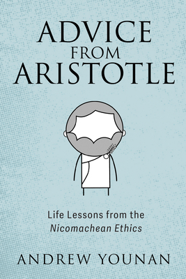Advice from Aristotle - Younan, Andrew