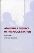 Advising a Suspect in the Police Station