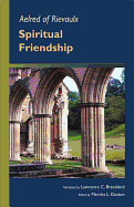 Aelred of Rievaulx: Spiritual Friendship