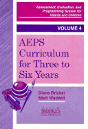 AEPS Curriculum for Three to Six Years, Volume 4