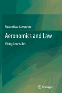 Aeronomics and Law: Fixing Anomalies