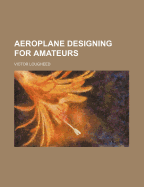 Aeroplane Designing for Amateurs