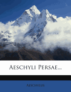 Aeschyli Persae...