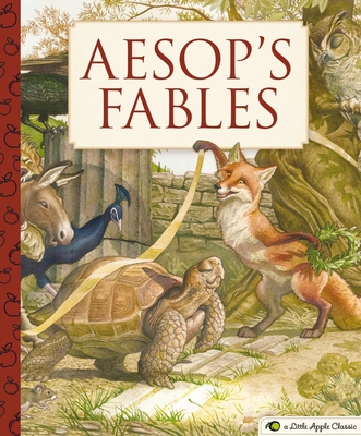 Aesop's Fables: A Little Apple Classic - Aesop, and Santore, Charles (Illustrator)