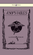 Aesop's Fables - Illustrated By Nora Fry