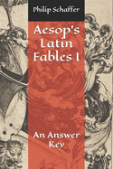 Aesop's Latin Fables I: An Answer Key