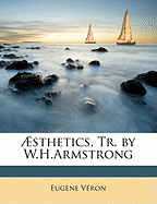 Aesthetics, Tr. by W.H.Armstrong