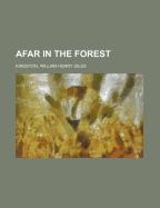 Afar in the Forest