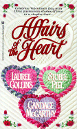 Affairs of the Heart - McCarthy, Candace, and Piel, Stobie, and Collins, Laurel