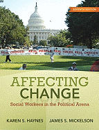 Affecting Change: Social Workers in the Political Arena