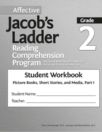 Affective Jacob's Ladder Reading Comprehension Program: Grade 2, Student Workbooks, Picture Books, Short Stories, and Media, Part I (Set of 5)