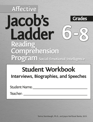 Affective Jacob's Ladder Reading Comprehension Program: Grades 6-8, Student Workbooks, Interviews, Biographies, and Speeches (Set of 5) - Stambaugh, Tamra, and Vantassel-Baska, Joyce