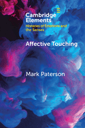 Affective Touching: Neurobiology and Technological Applications