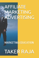 Affiliate Marketing Advertising: Marketing Education