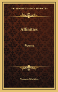 Affinities: Poems