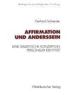 Affirmation Und Anderssein: Eine Dialektische Konzeption Personaler Identitt