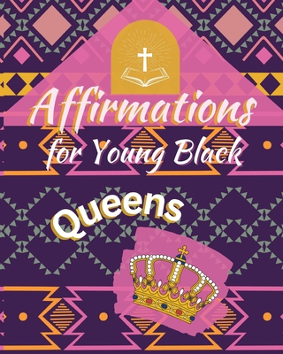 Affirmations for Young Black Queens - George, Portia