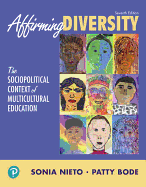 Affirming Diversity: The Sociopolitical Context of Multicultural Education