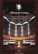 Affirming the Convenant: A History of Temple B'Rith Kodesh Rochester, New York, 1848-1998