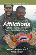 Afflictions: Steps Toward a Visual Psychological Anthropology